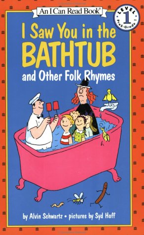 I Saw You in the Bathtub and Other Folk Rhymes book cover