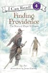 Finding Providence: The Story of Roger Williams