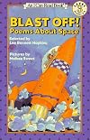 Blast Off: Poems About Space (I Can Read!)