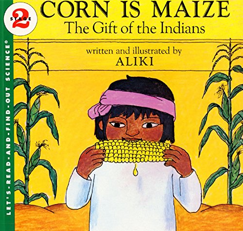 Corn Is Maize (By: Aliki) cover