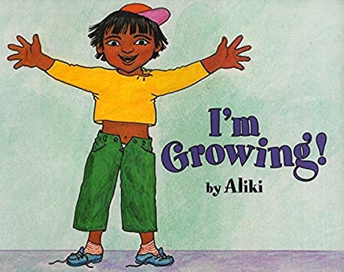 I'm Growing! (By: Aliki) cover