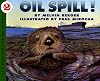 Oil Spill! (Let's-Read-and-Find-Out Science)
