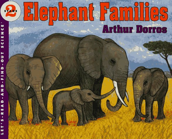 Elephant Families (By: Arthur Dorros) cover