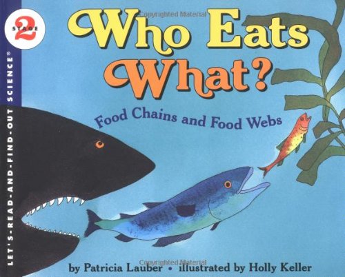 Who Eats What? (By: Patricia Lauber) cover