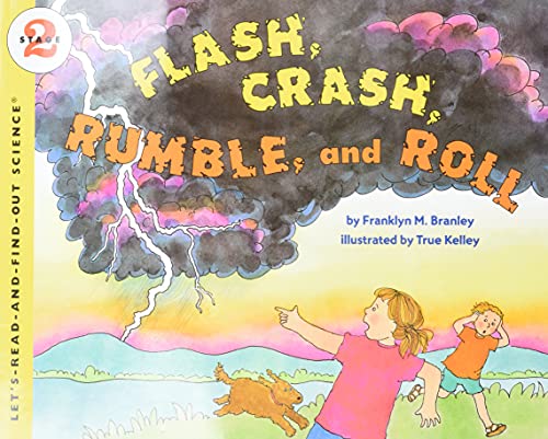 Flash, Crash, Rumble, and Roll (By: Franklyn Mansfield Branley) cover