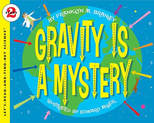 Gravity Is a Mystery (By: Franklyn Mansfield Branley) cover