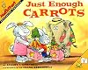 Just Enough Carrots