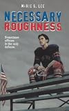 Necessary Roughness