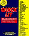 Quick Lit: Plots, themes, characters, amd sample essays for the most assigned books in Engl