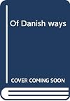 Of Danish ways