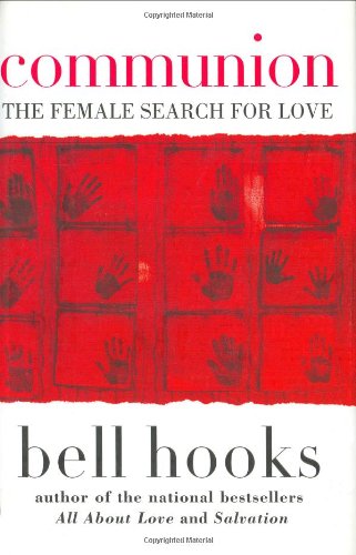 Communion : by Hooks, Bell