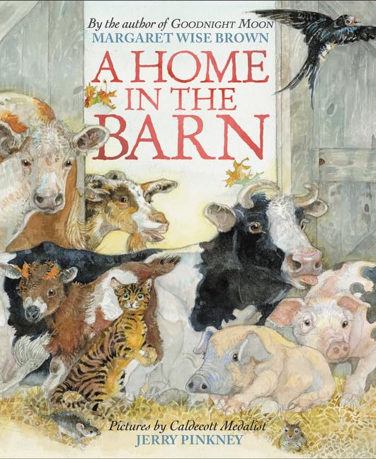 A Home in the Barn (By: Margaret Wise Brown,Jerry Pinkney) cover