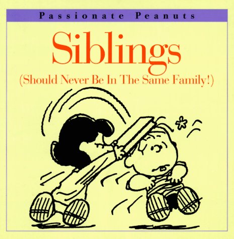 Siblings Should Never Be in the Same Family book cover