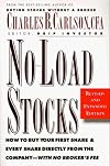 No-Load Stocks: How to Buy Your First Share & Every Share Directly from the Company--With No Broker's Fee