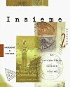 Insieme: An Intermediate Italian Course (Student Edition)