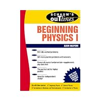 Beginning Physics I : Mechanics and Heat