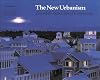 The New Urbanism: Toward an Architecture of Community