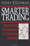 Smarter Trading: Improving Performance in Changing Markets