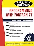 Schaums Outline Of Programming With Fortran 77 Schaums Outlines