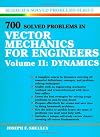 700 Solved Problems In Vector Mechanics for Engineers Volume II: Dynamics (Schaum's Solved Problems Series)