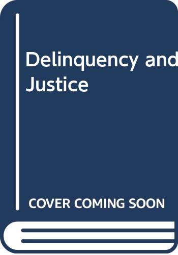 Cover of Delinquency and justice