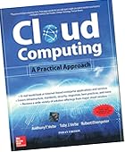 Cloud Computing, A Practical Approach