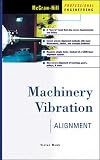 Machinery Vibration: Measurement and Analysis