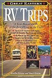 Great Eastern Rv Trips A Yearround Guide To The Best Rving In The East