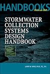 Stormwater Collection Systems Design Handbook