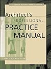 Architect's Professional Practice Manual (Professional Architecture)