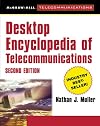 Desktop Encyclopedia of Telecommunications