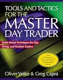 Tools and Tactics for the Master Day Trader