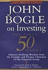 John Bogle on Investing: The First 50 Years