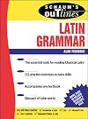 Schaum's Outline of Latin Grammar