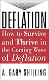 Deflation How To Survive And Thrive In The Coming Wave Of Deflation