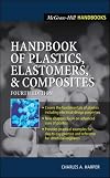 Handbook of Plastics, Elastomers & Composites (Handbook)