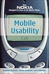 Mobile Usability: How Nokia Changed the Face of the Mobile Phone