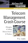 Telecom Management Crash Course : A Telecom Company Survival Guide (Crash Course)