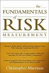 The Fundamentals of Risk Measurement