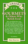 Careers for Gourmets & Others Who Relish Food, Second Edition