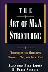 The Art of M&A Structuring: Techniques for Mitigating Financial, Tax, and Legal Risk
