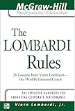 The Lombardi Rules 26 Lessons From Vince Lombardithe Worlds Greatest Coach