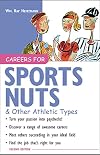 Careers for Sports Nuts & Other Athletic Types