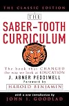The Saber-Tooth Curriculum, Classic Edition
