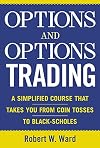Options and Options Trading : A Simplified Course That Takes You from Coin Tosses to Black-Scholes