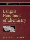 Lange's Handbook of Chemistry, 70th Anniversary Edition