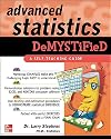 Advanced Statistics Demystified