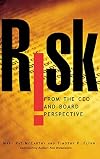 Risk From the CEO and Board Perspective: What All Managers Need to Know About Growth in a Turbulent World