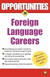 Opportunities in Foreign Language Careers