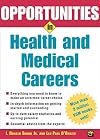 Opportunities in Health and Medical Careers